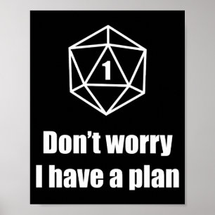 D20 Misslyckande Oroa Er Inte Jag Har En Plan Poster