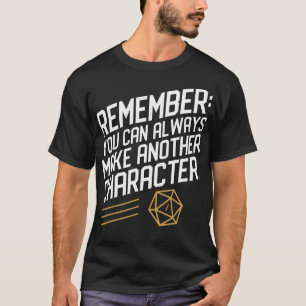 D20 Misslyckas Kom ihåg att du alltid kan göra ett T Shirt