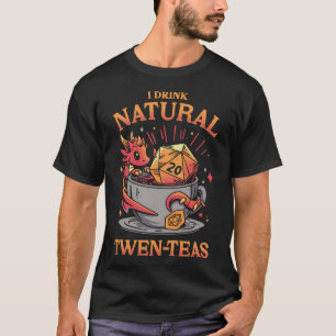 D20 Tea Time - Roleplayer Drink T Shirt