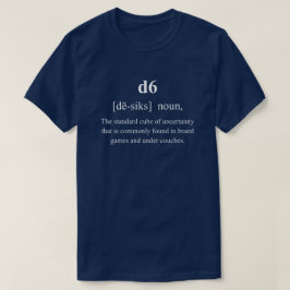 d6 Roliga Tärningar Definition Med Vit Text Spel T Shirt