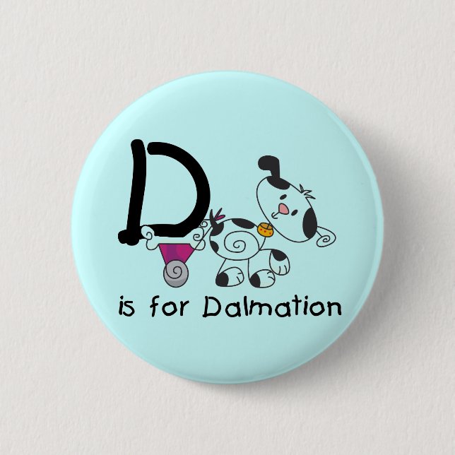 D är för Dalmation T-tröja och gåvor Knapp (Framsida)