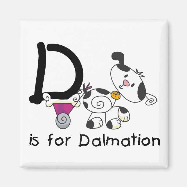 D är för Dalmation T-tröja och gåvor Magnet (Framsidan)