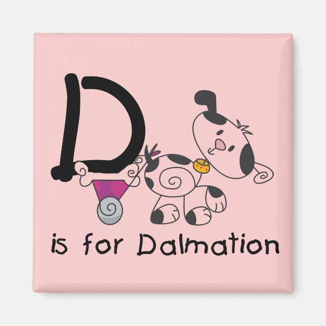 D är för Dalmation T-tröja och gåvor Magnet (Framsidan)