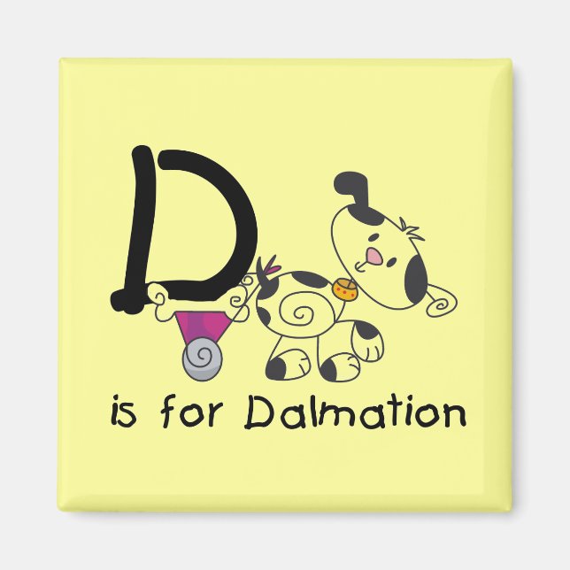 D är för Dalmation T-tröja och gåvor Magnet (Framsidan)
