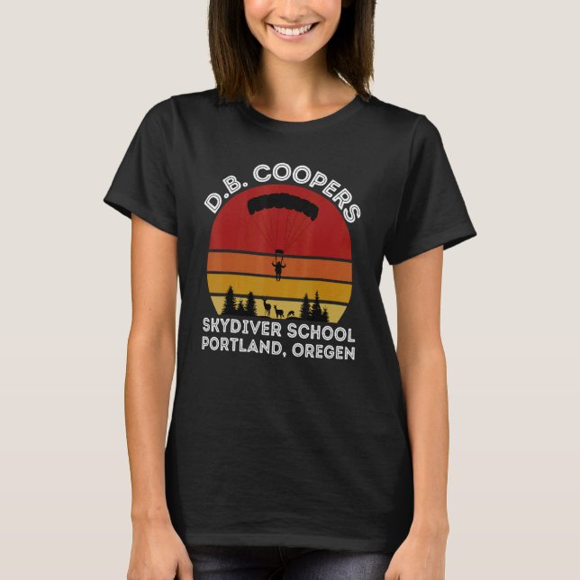 D B Cooper Skydiving School Portland Oregon 2 T Shirt (Framsida)