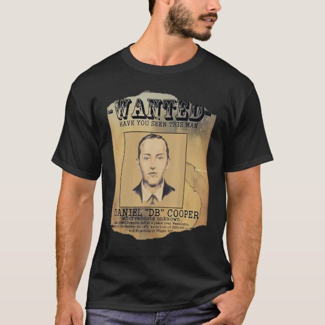 D B Cooper Wanted Where Are You T Shirt (Framsida)