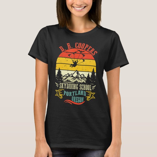 D B Coopers Skydiving School Portland Oregon T Shirt (Framsida)