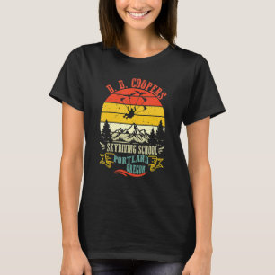 D B Coopers Skydiving School Portland Oregon T Shirt