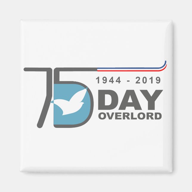 D-Day Overlord 1944 2019 Normandie Magnet (Framsidan)