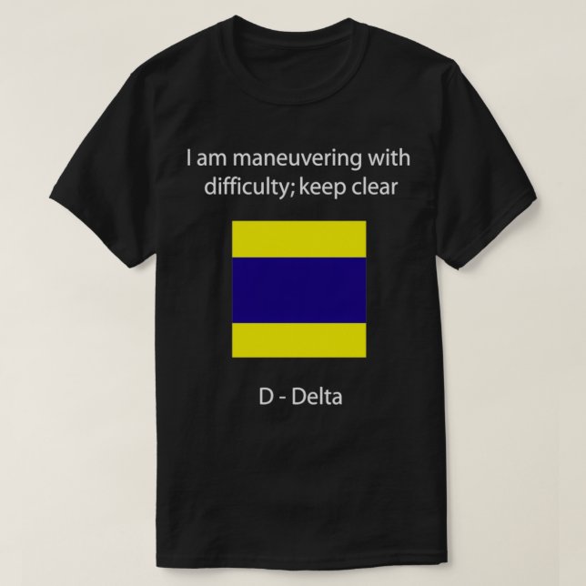 D Delta jag manövrerar med svårighet behålla clea T Shirt (Design framsida)