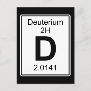 D - Deuterium Vykort
