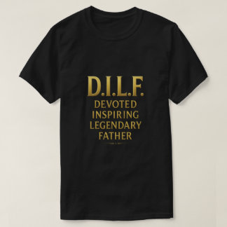 D.I.L.F. - Utformning av Far T Shirt