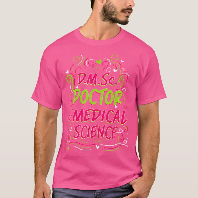 D.M.Sc. Doktor i läkarexamen i medicin T Shirt (Framsida)