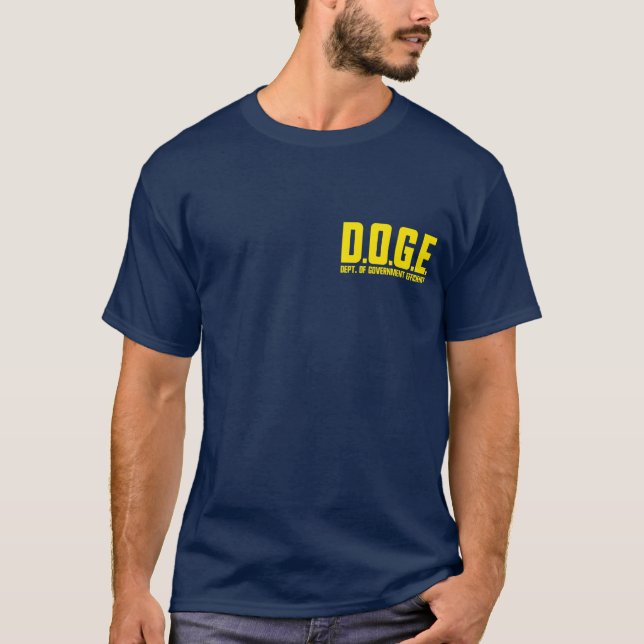 D.O.G.E. Department of Government Efficiency DOGE T Shirt (Framsida)