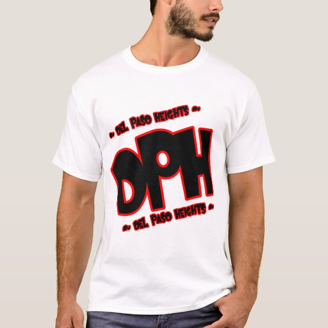 D.P.H (Del paso Heights) T Shirt (Framsida)