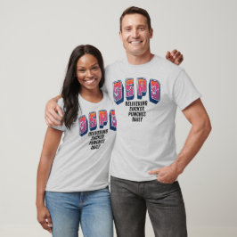 D S P D "Levererar Sucker Punches Dagligen" T Shirt