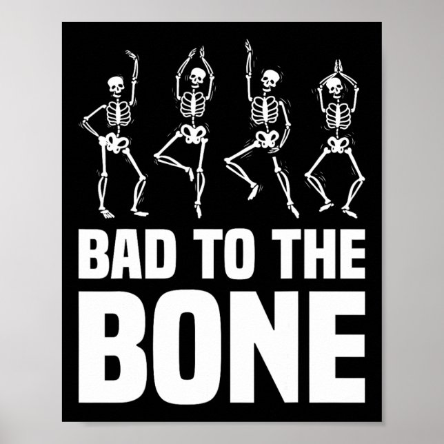 D till Bone Skeleton Funny Halloween Skeleton Poster (Framsidan)