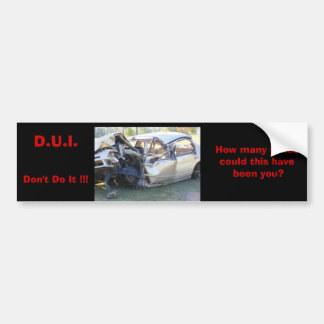 D.U.I. Gör inte det!! Bildekal