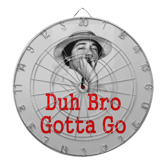 DA BRO GOTTA GO DARTTAVLA (Framsidan)