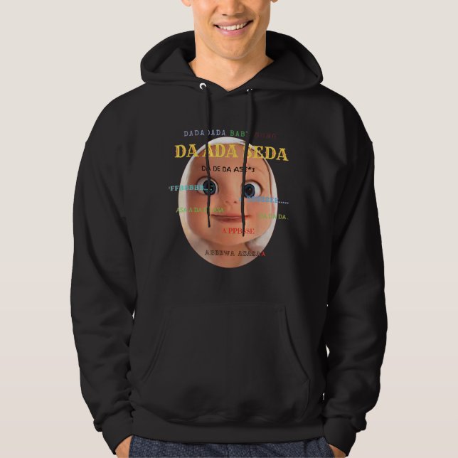 Da da da baby Short Sleeve   Song funny Hoodie (Framsida)