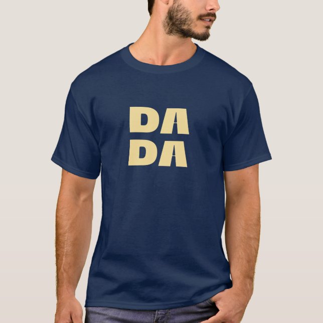 Da Da. T Shirt (Framsida)