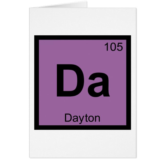Da - Dayton Ohio Kemi Periodiska Systemets Symbol Hälsningskort (Framsidan)