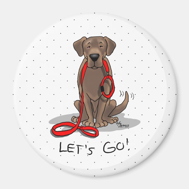 Då kör vi! Chocolate Lab Labrador Retriever Funny Magnet (Framsidan)
