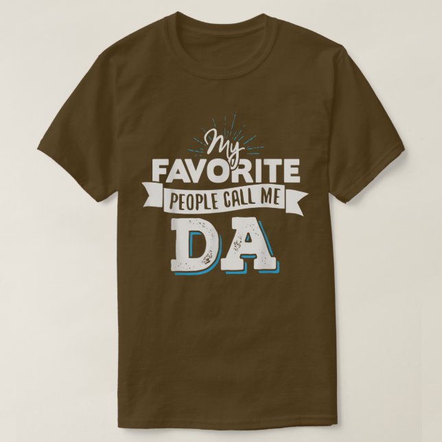 Da Mina favoriter kallar mig Da T Shirt (Design framsida)