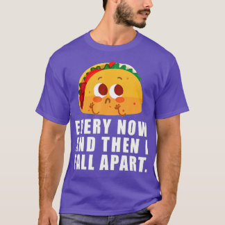 Då och då är jag med i Taco T Shirt
