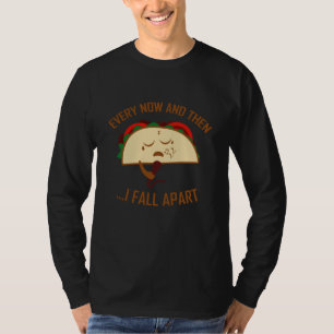 Då och då är jag med i Taco underbara Taco T Shirt