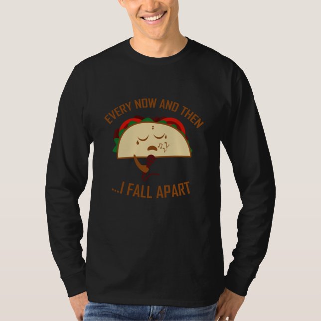 Då och då är jag med i Taco underbara Taco T Shirt (Framsida)