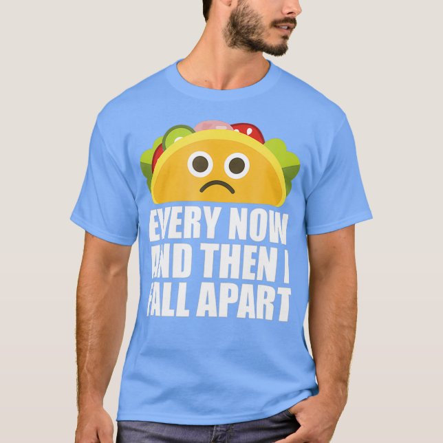 Då och då är jag med på Funny Taco T Shirt (Framsida)