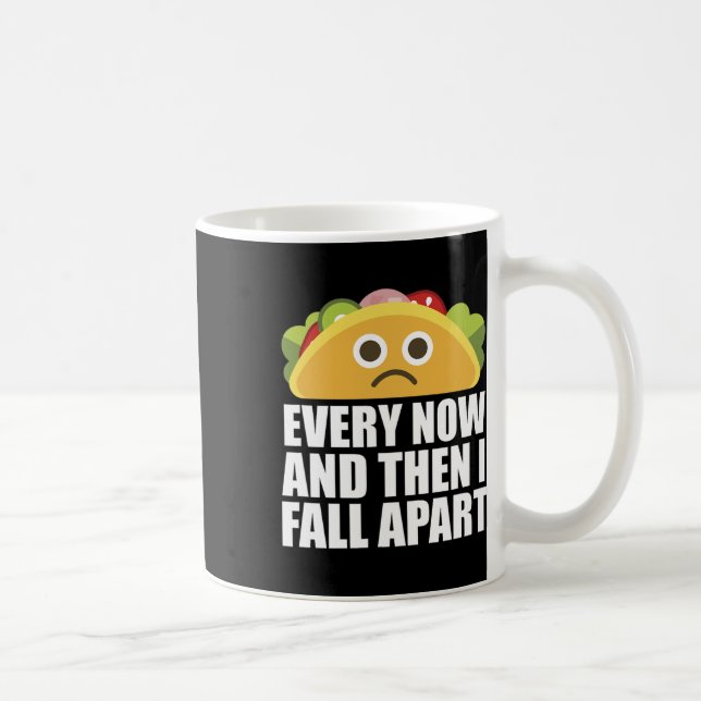 Då och då faller jag ner i Roligt Taco Kaffemugg (Höger)