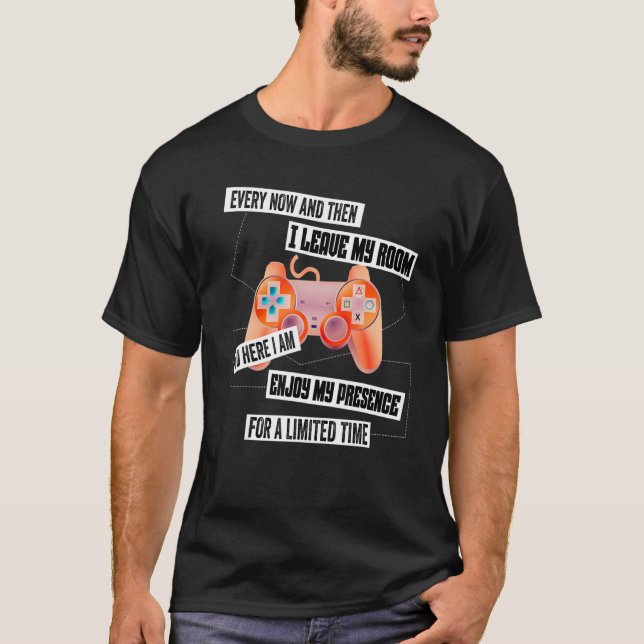 då och då lämnar jag mitt rum för att spela t shirt (Framsida)
