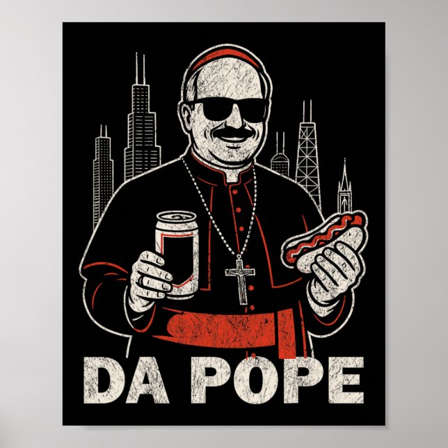 Da Pope from America Chicago Pope Leo Xiv Funny VI Poster (Framsidan)