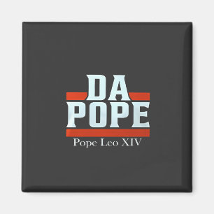 Da Pope from America Chicago Pope Leo XIV Provost Magnet