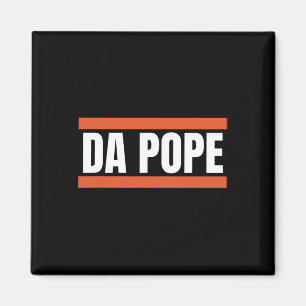 Da Pope from America Chicago Pope Leo Xiv Provost Magnet