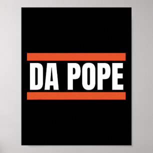 Da Pope from America Chicago Pope Leo Xiv Provost Poster