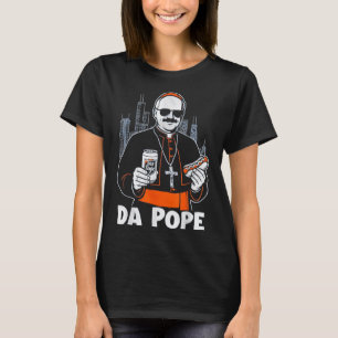 Da Pope from America Chicago Pope Leo Xiv Provost T Shirt