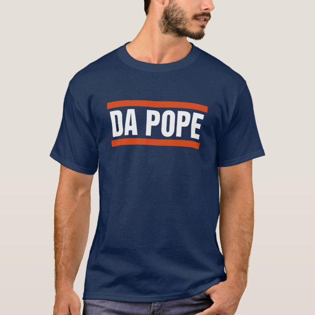 Da Pope from America Chicago Pope Leo XIV Provost T Shirt (Framsida)