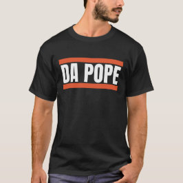 Da Pope from America Chicago Pope Leo XIV Provost T Shirt