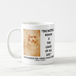 Da Vinci rörelse- Power är livet för orsaka allra Kaffemugg