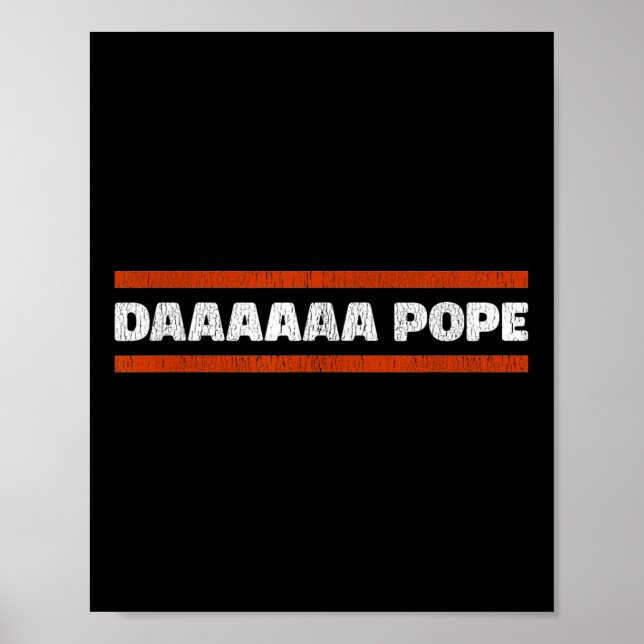 Daaaaa Pope - Funny Habemus Papam Leo Xiv Chicago Poster (Framsidan)