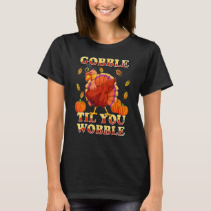 Dabba Gobble Tills Du Vacklar Thanksgiving Day T Shirt