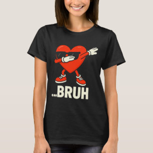 Dabba hjärta singlar ...bruh meme rolig Alla hjärt T Shirt