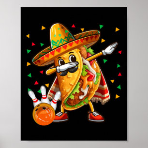 Dabba taco spelar bowling Cinco De Mayo spelare Poster