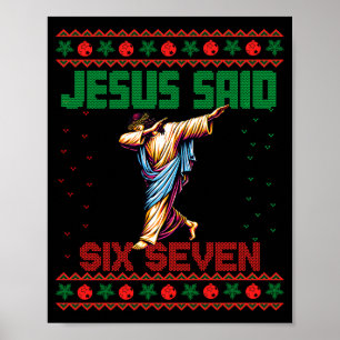 Dabbig jultomte säger sex sju 67 meme ful jul poster