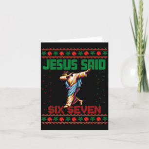 Dabbig jultomte säger sex sju 67 meme ful jultröja kort