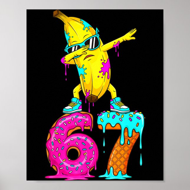 Dabbing Banana 67 Ice Cream Drip Funny Six Seven M Poster (Framsidan)