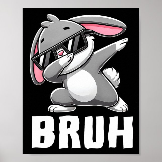 Dabbing Bunny Bruh Meme Påsk Day Dab Bunny Tonårin Poster (Framsidan)